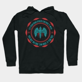 It's Your Road Hoodie